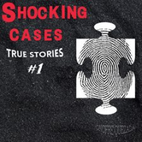 Shocking_Cases_True_Stories___1
